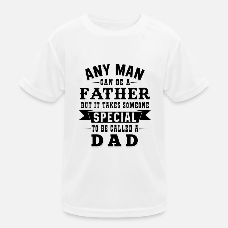 Special to be called a dad Kinder Funktions-T-Shirt