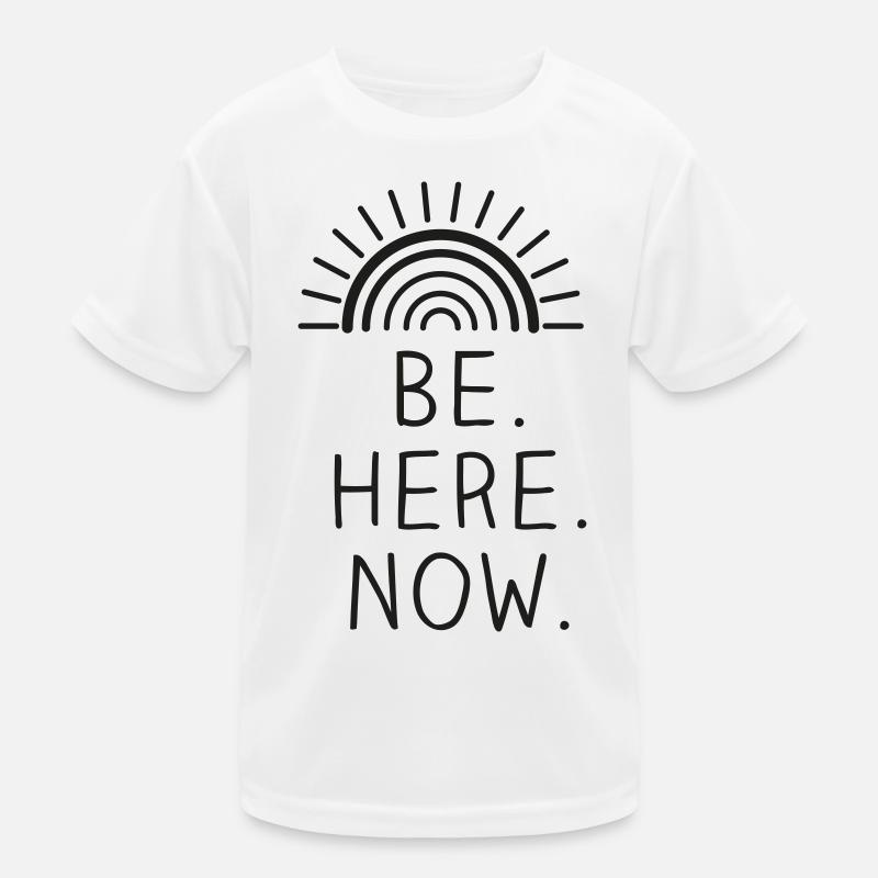 Be Here Now Kids Functional T-Shirt
