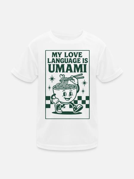 Umami ist Liebe | Ramen Nudeln - Kinder Funktions-T-Shirt - Weiß - Vorne