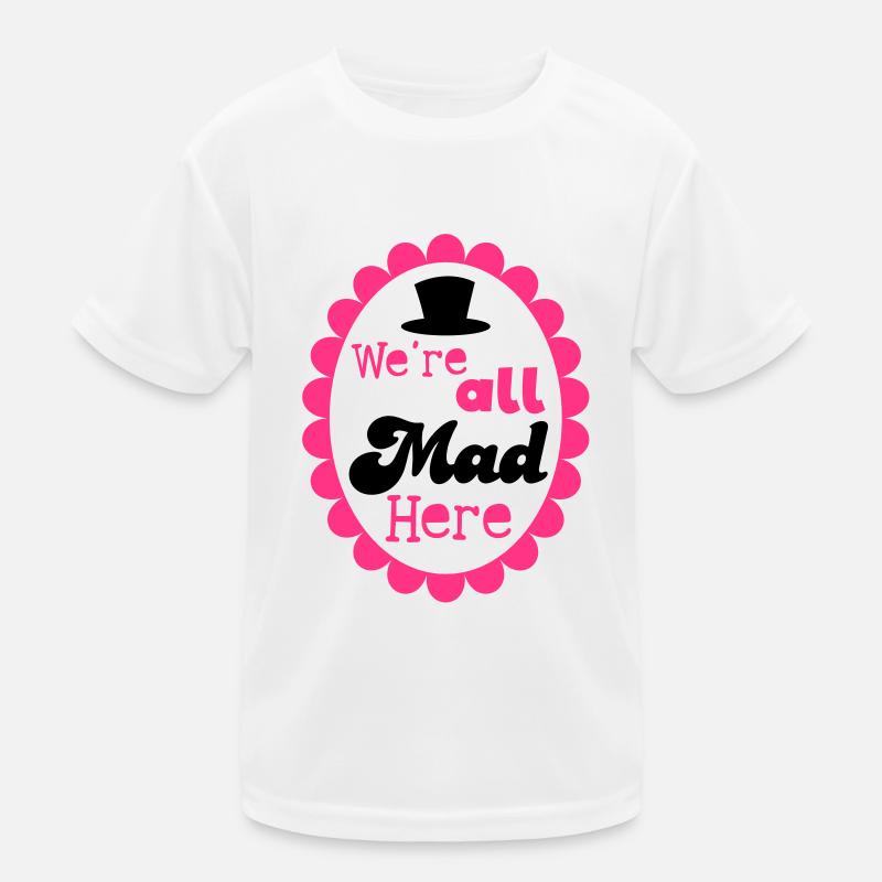 We're all mad here! with formal top hat Kids Functional T-Shirt