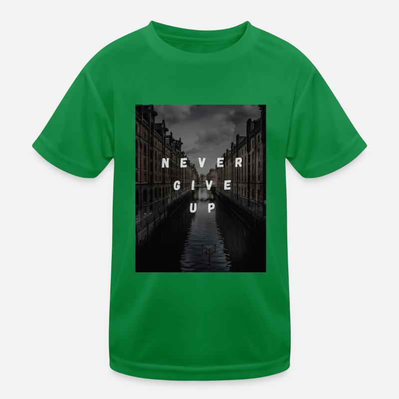 Never give up Kinder Funktions-T-Shirt
