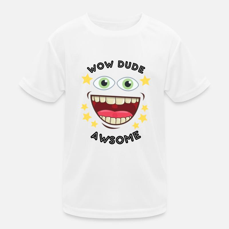 wow dude Kids Functional T-Shirt