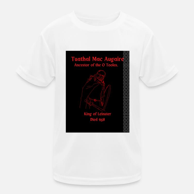 Tuathal Mac Augaire, Vorfahre der O Tooles Kinder Funktions-T-Shirt