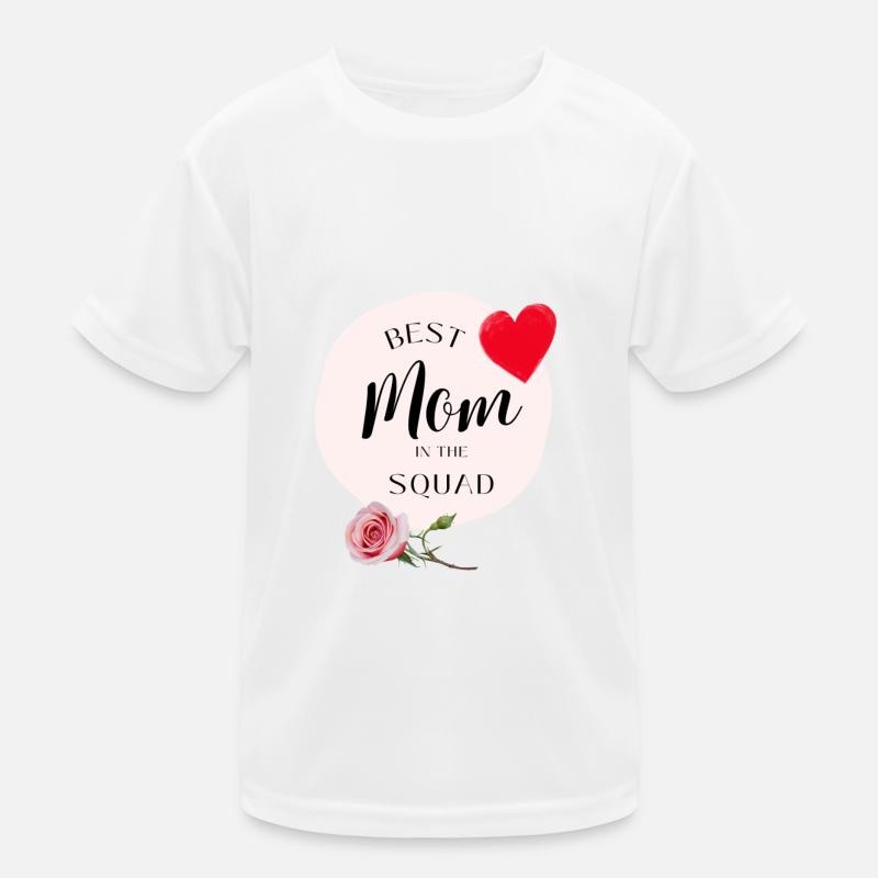 Die beste Mutter der Truppe - Kinder Funktions-T-Shirt - Weiß