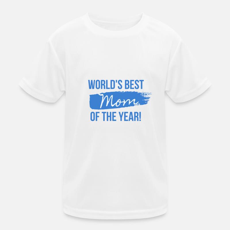 Die beste Mutter des Jahres der Welt! Kinder Funktions-T-Shirt