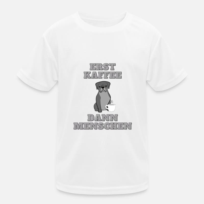 Erst Kaffee - Dann Menschen (Hund) Kinder Funktions-T-Shirt