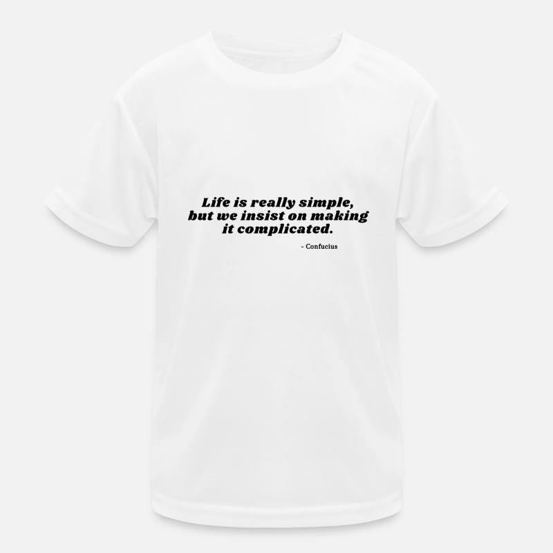 Ein einfaches Leben Kinder Funktions-T-Shirt