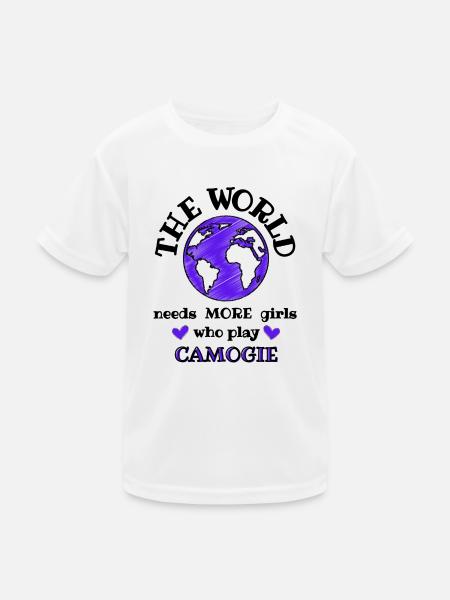 Die Welt braucht mehr Mädchen, die Camogie spielen. - Kinder Funktions-T-Shirt - Weiß