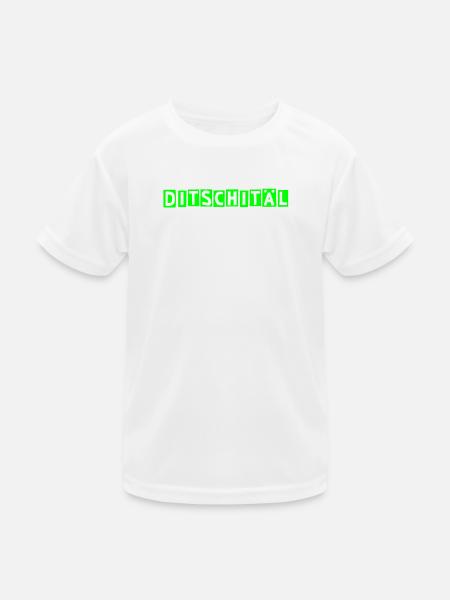Ditschitäl! TShirts für Nerds & Digitalisierung - Kinder Funktions-T-Shirt - Weiß - Vorne