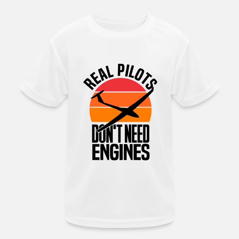 Real Pilots Don't need Engines Kids Functional T-Shirt