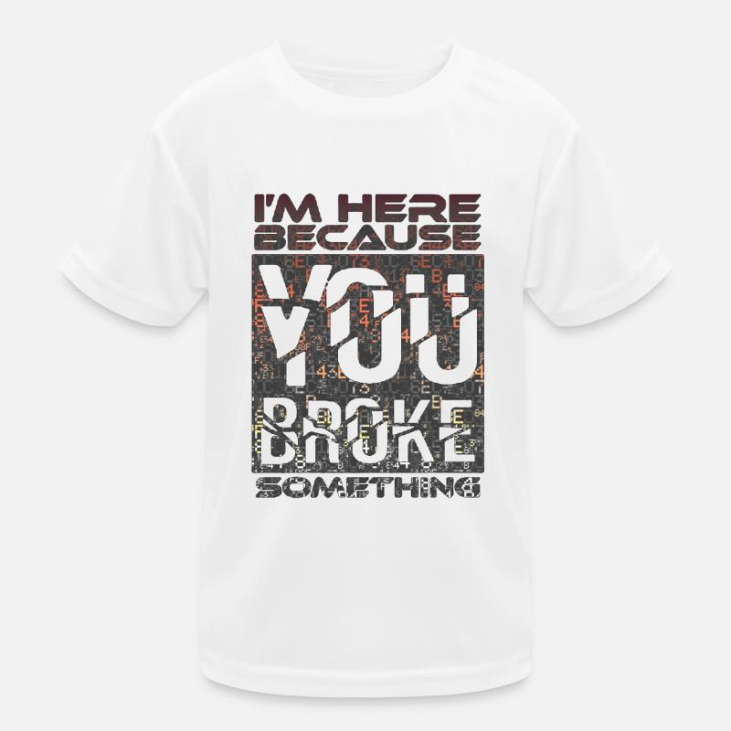 Tech IT Computer Zitate Fraze Meme cool Zitat Cyber Kinder Funktions-T-Shirt