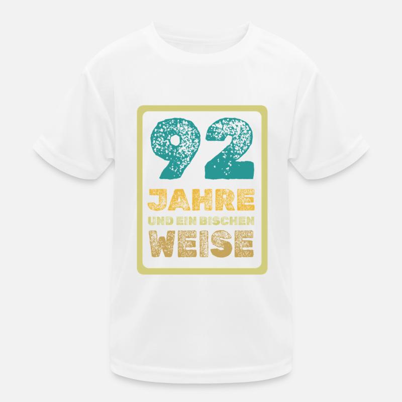 Spruch 92 Kinder Funktions-T-Shirt