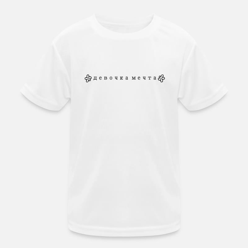 девушка мечтa - Traummädchen - Kinder Funktions-T-Shirt - Weiß