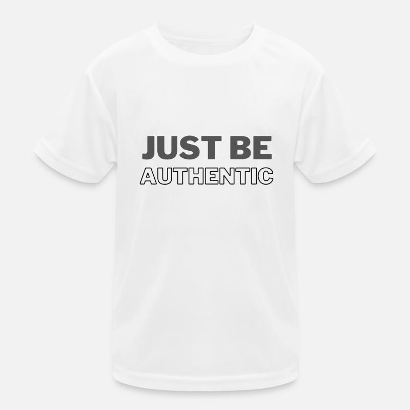 einfach authentisch sein Kinder Funktions-T-Shirt