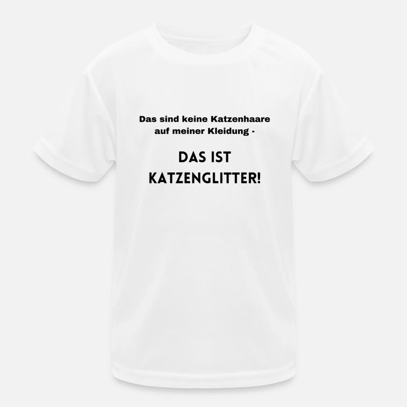 Das perfekte Statement zu Katzenhaaren Kinder Funktions-T-Shirt