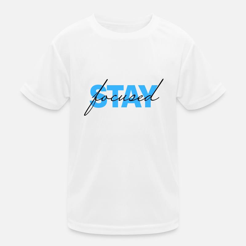 restez concentré T-shirt sport Enfant