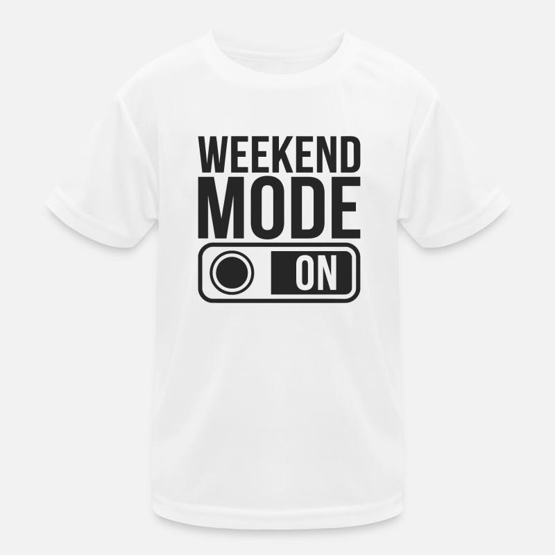 Weekend Mode On Kinder Funktions-T-Shirt