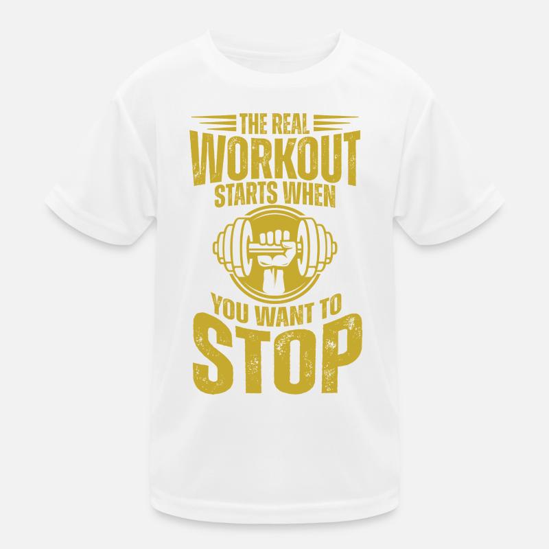 Real workout starts when you give up Kids Functional T-Shirt