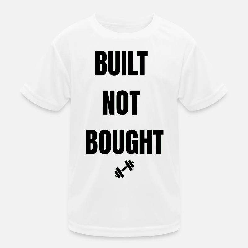 Built Not Bought - Kids Functional T-Shirt - white