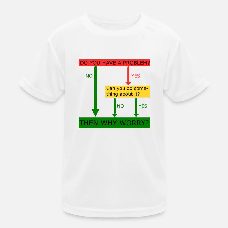 Then why worry Kids Functional T-Shirt