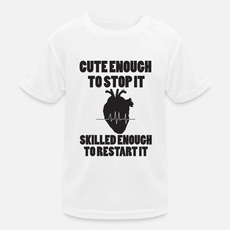 Doctor / Physician: Cute Enough To Stop It Kids Functional T-Shirt