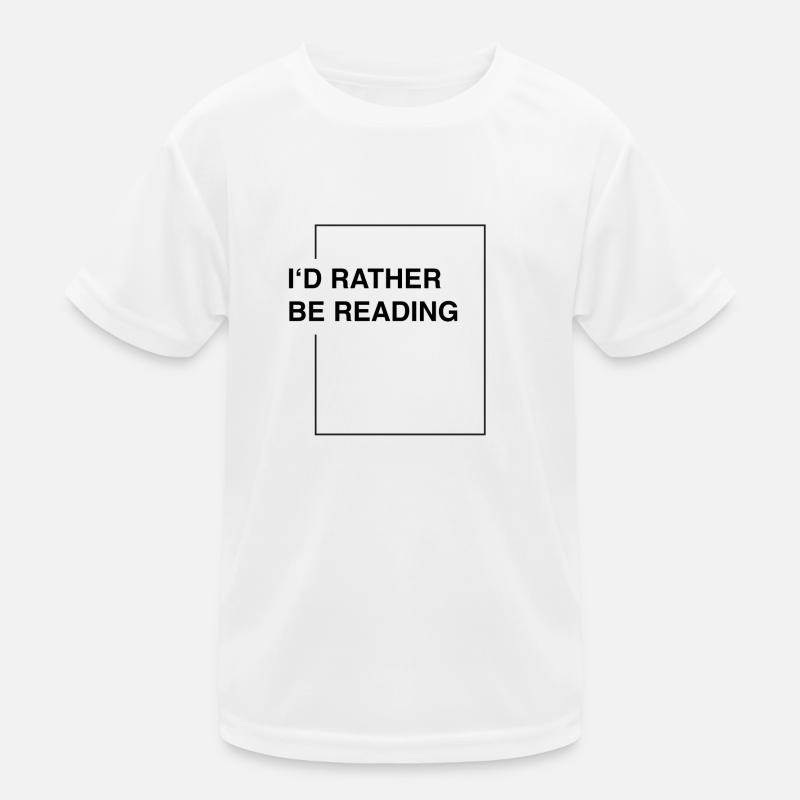 I'd rather be reading Kinder Funktions-T-Shirt