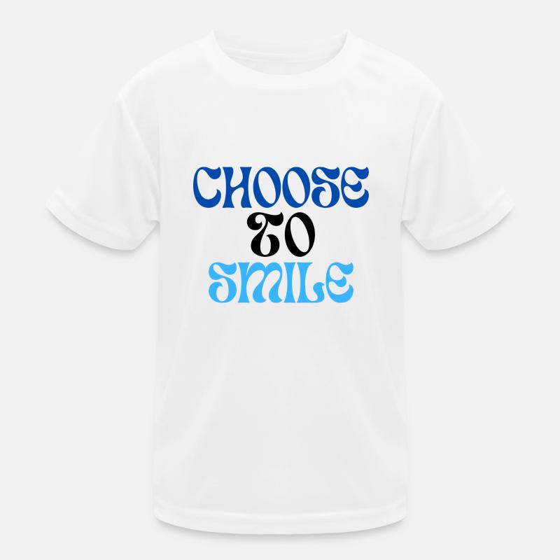 Choose to smile Kinder Funktions-T-Shirt
