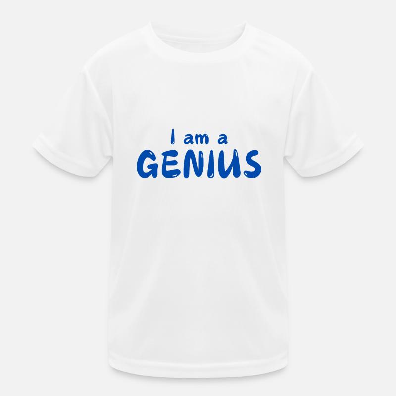 I am a GENIUS Kinder Funktions-T-Shirt