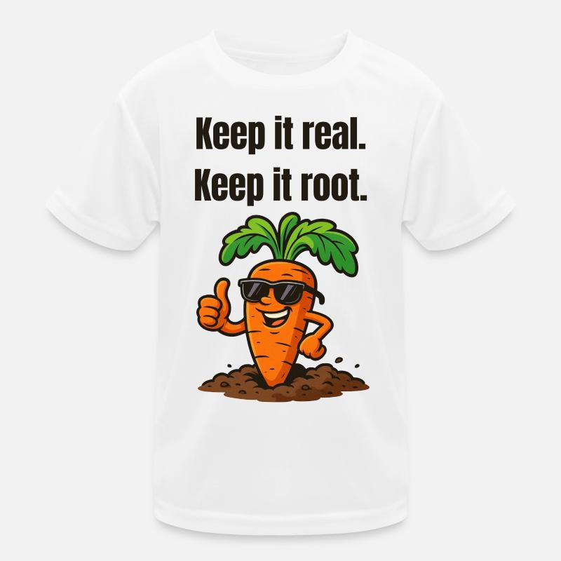 Keep it real, Keep it root – Karotte Kinder Funktions-T-Shirt