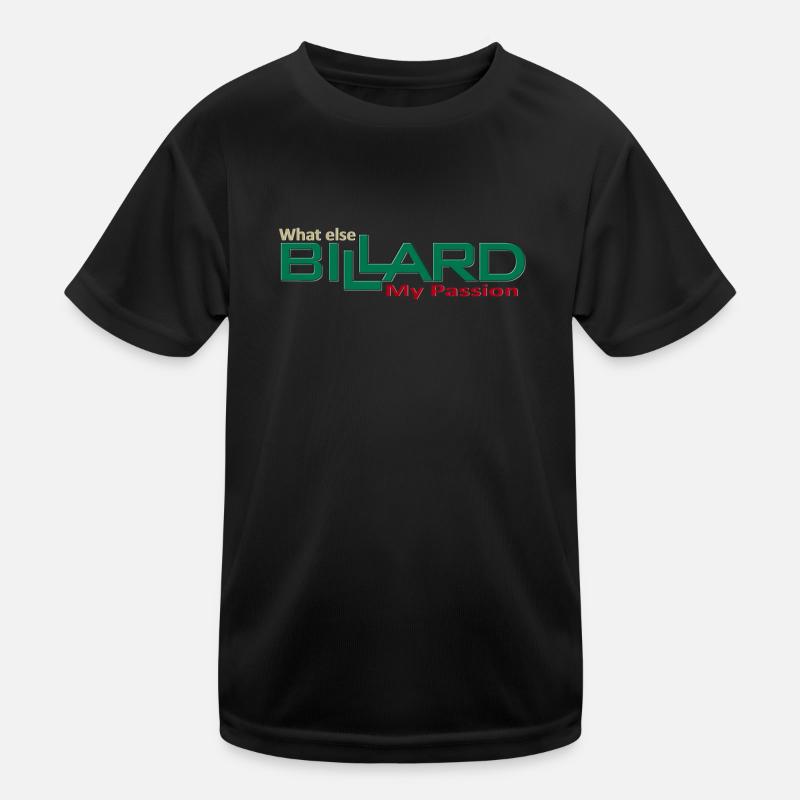 Billiards Design my passion what else, pool billiards Kids Functional T-Shirt