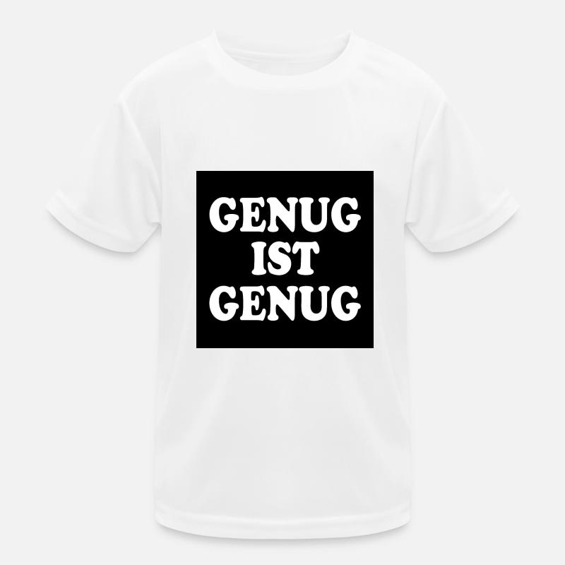 Genug ist genug Kinder Funktions-T-Shirt