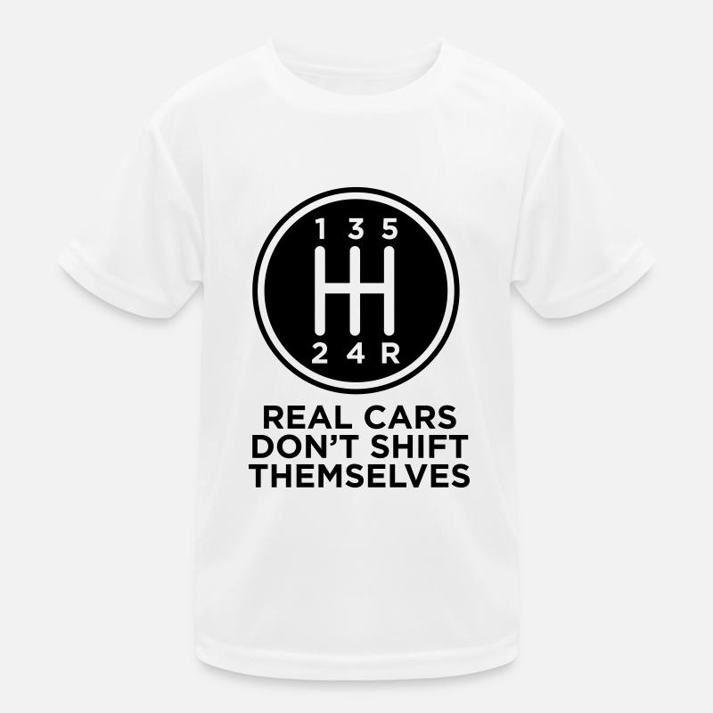 ECHTE AUTOS VERSCHIEBEN SICH NICHT VON SELBST Kinder Funktions-T-Shirt