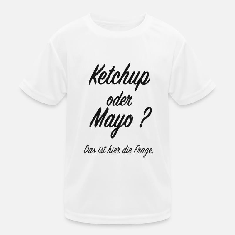 Ketchup oder Mayo Kinder Funktions-T-Shirt