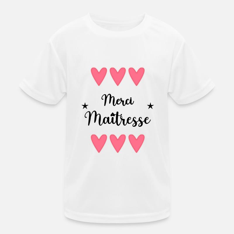 MAÎTRESSE. MERCI. MERCI MAÎTRESSE. ECOLE T-shirt sport Enfant