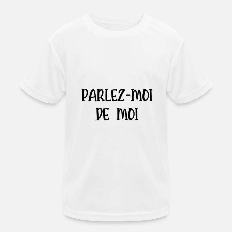 parlez-moi de moi T-shirt sport Enfant