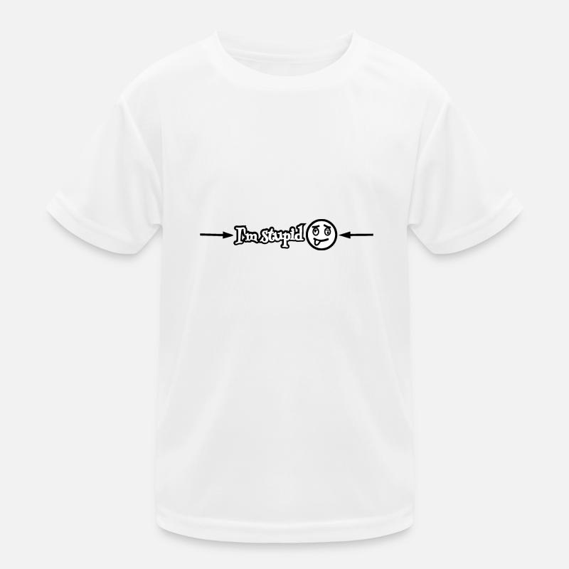 I'm stupid - PartnerDesign Kids Functional T-Shirt