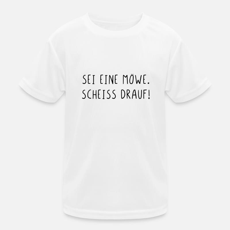 Sei eine Möwe scheiss drauf Kinder Funktions-T-Shirt