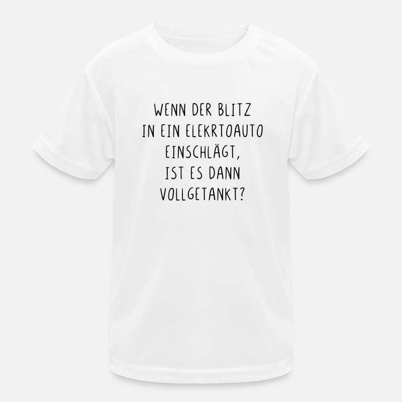 Wenn der Blitz in ein E Auto einschlägt getankt Kinder Funktions-T-Shirt