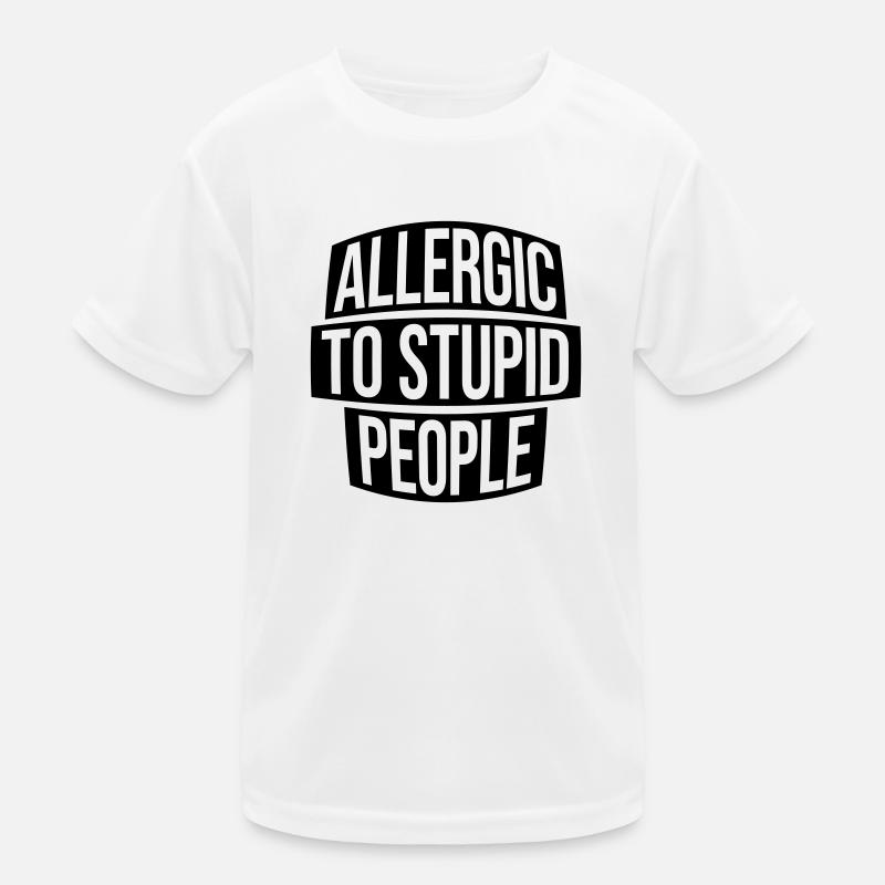 Lettrage des gens stupides T-shirt sport Enfant