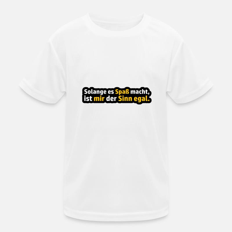 Funny saying Kids Functional T-Shirt