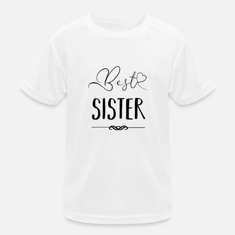 Best Sister - Beste Schwester Kinder Funktions-T-Shirt