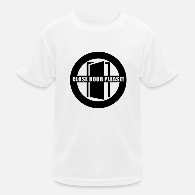 Please close doors | Please close the door Kids Functional T-Shirt