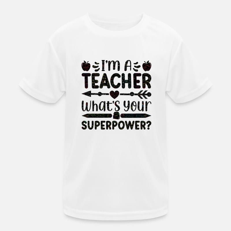I'm a teacher Teacher Superpower superpower math Kids Functional T-Shirt