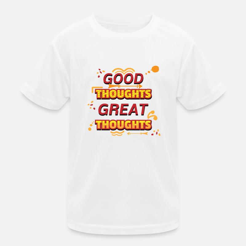 Good thoughts great thoughts Yellow text art Kids Functional T-Shirt