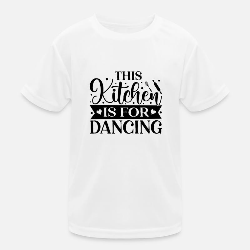 This Kitchen is for Dancing Kinder Funktions-T-Shirt