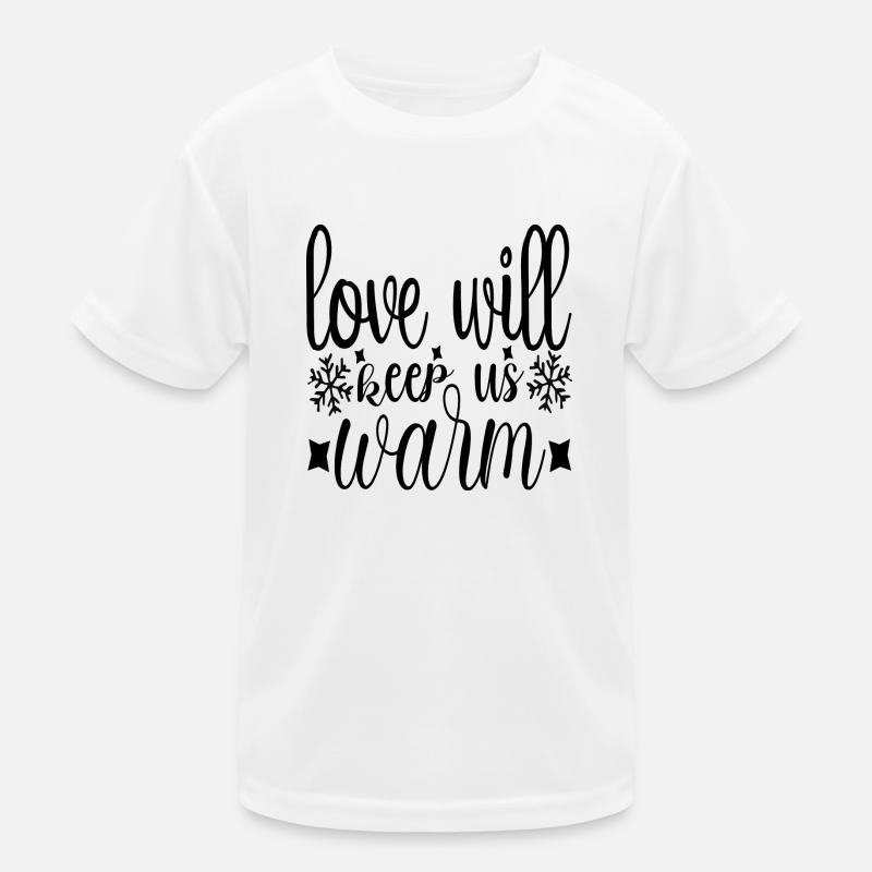 Love will keep us warm Kids Functional T-Shirt