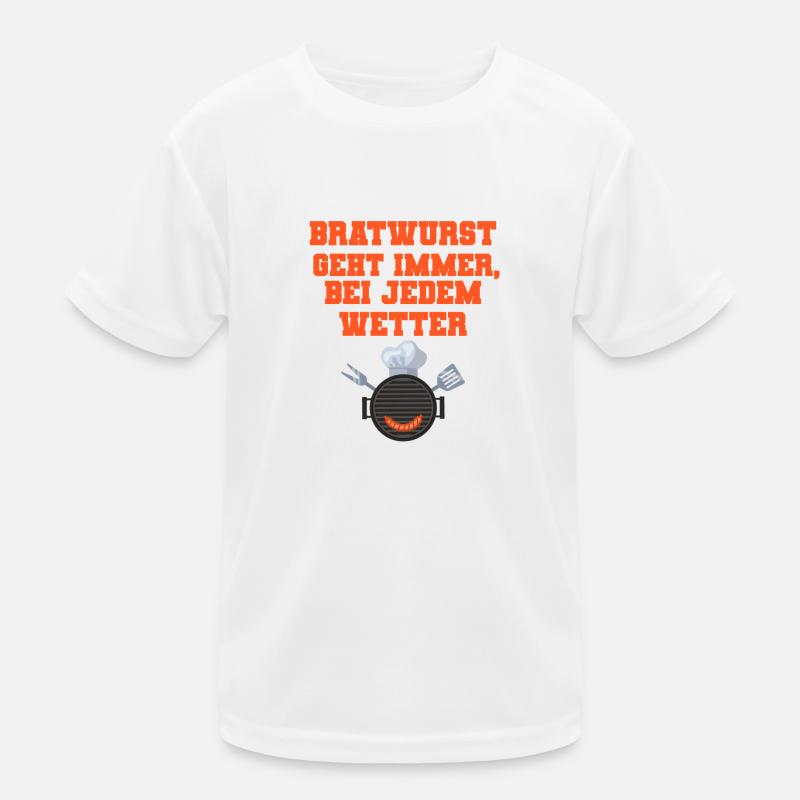 Bratwurst geht immer Neu Kinder Funktions-T-Shirt
