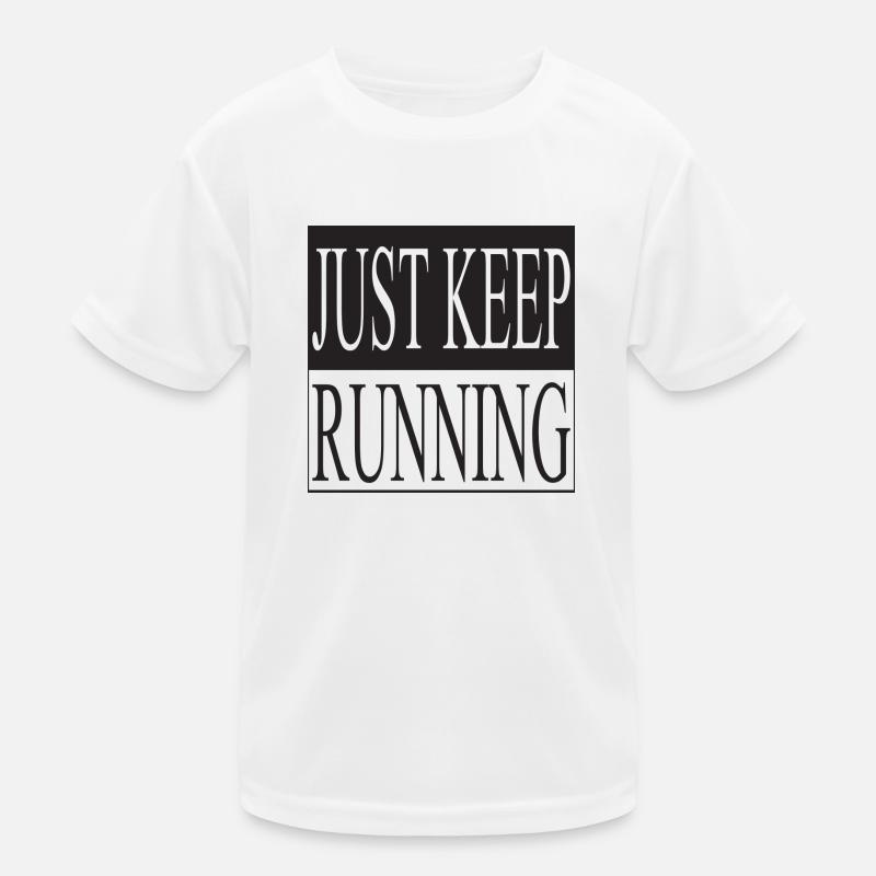 Continuez simplement à courir T-shirt sport Enfant