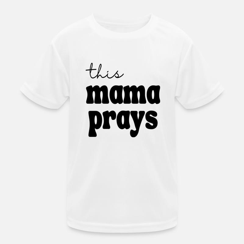 cette Maman prie T-shirt sport Enfant