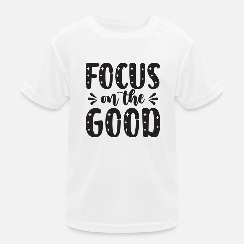 Focus on the Good Kids Functional T-Shirt